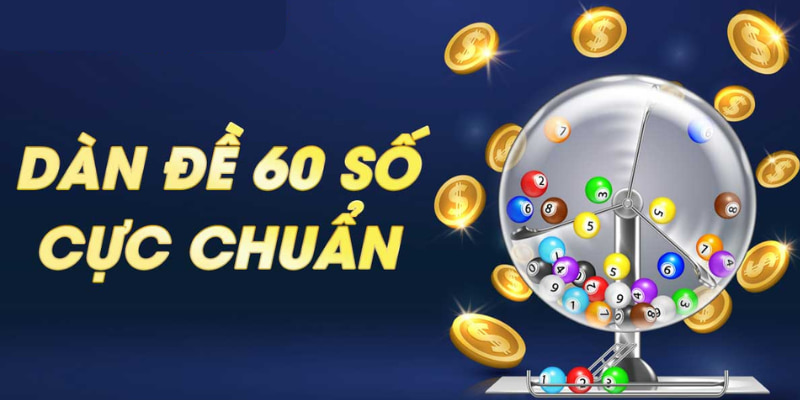 Tạo dàn đề 60 cặp bất bại bằng phương pháp bạc nhớ